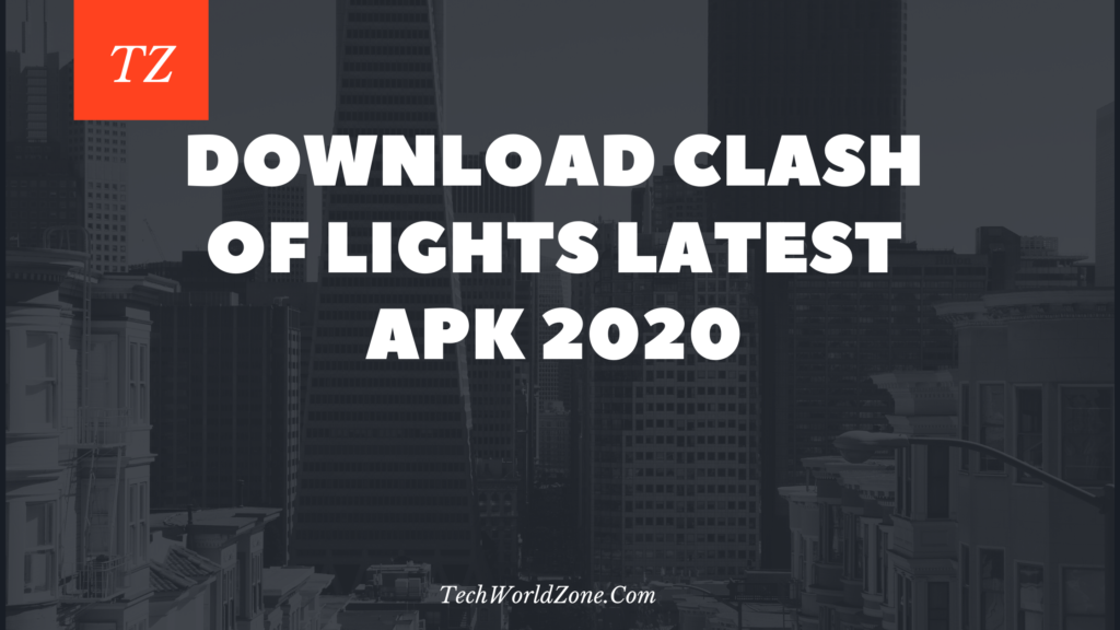 Download Clash of lights latest APk 2020