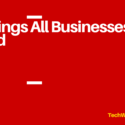 4 Things All Businesses Need