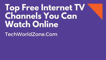 Top Free Internet TV Channels You Can Watch Online