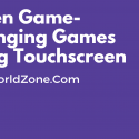 Seven Game-Changing Games Using Touchscreen
